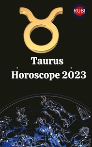  Rubi Astrologa - Taurus. Horoscope 2023.