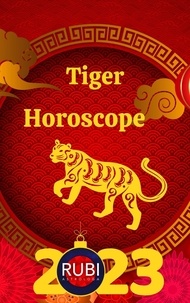  Rubi Astrologa - Tiger Horoscope.