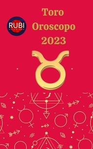  Rubi Astrologa - Toro. Oroscopo 2023.