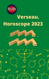  Rubi Astrologa - Verseau. Horoscope 2023.