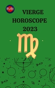  Rubi Astrologa - Vierge Horoscope 2023.