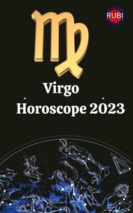 Rubi Astrologa - Virgo Horoscope 2023.