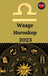  Rubi Astrologa - Waage Horoskop 2023.