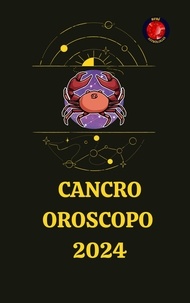  Rubi Astrólogas - Cancro Oroscopo  2024.