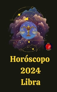  Rubi Astrólogas - Horóscopo  2024 Libra.