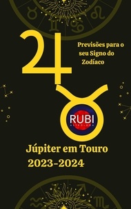 Rubi Astrólogas - Júpiter em Touro 2023-2024.