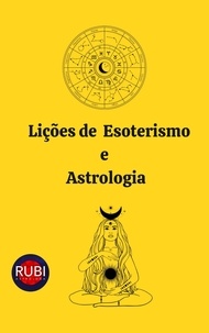 Rubi Astrólogas - Lições de Esoterismo e Astrologia.