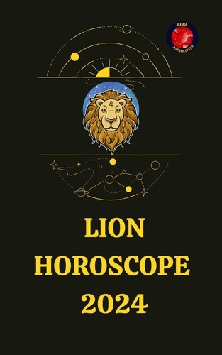  Rubi Astrólogas et  Angeline Rubi and Alina A. Rub - Lion Horoscope  2024.