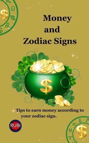  Rubi Astrólogas - Money and Zodiac Signs.