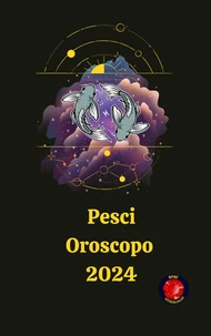 Pesci Oroscopo  2024