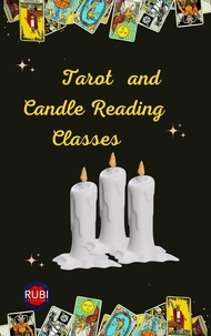  Rubi Astrólogas - Tarot and Candle Reading Classes.