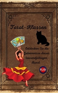  Rubi Astrólogas - Tarot-Klassen Entdecken Sie die Geheimnisse dieser tausendjährigen Kunst.