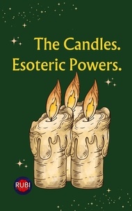  Rubi Astrólogas - The Candles.  Esoteric Powers..