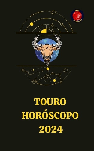  Rubi Astrólogas - Touro Horóscopo 2024.