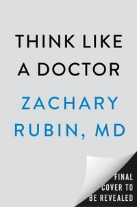 Think Like a Doctor