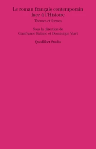 Le roman français contemporain face à l'Histoire