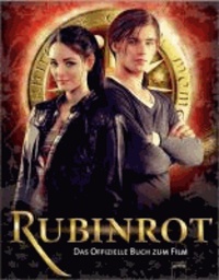 Rubinrot. Das offizielle Buch zum Film - Das offizielle Buch zum Film.