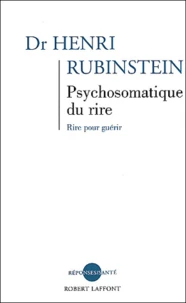 Psychosomatique Du Rire. Rire Pour Guerir