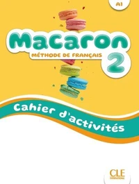 Macaron 2 Méthode de français A1