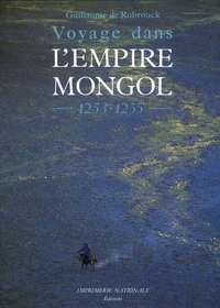 Voyage dans l'empire mongol