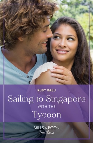 Ruby Basu - Sailing To Singapore With The Tycoon.