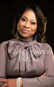 Motivation Over Failure