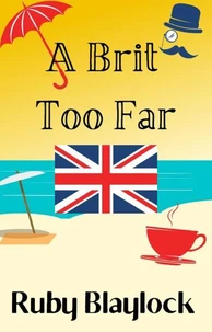 A Brit Too Far