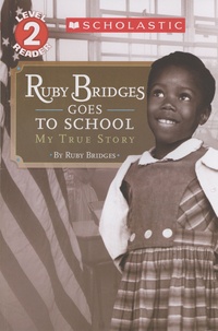 Ruby Bridges - Ruby Bridges Goes to School - My True Story.