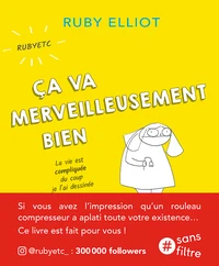 Ca va merveilleusement bien