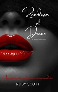 Rendirse al Deseo