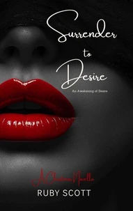 Surrender to Desire