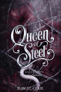 Queen of Steel: Dark Mafia Romance