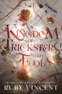 Kingdom of Tricksters and Fools (French)