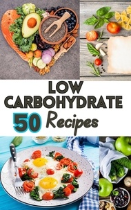 Ruchini Kaushalya - 50 Low Carbohydrate Recipes.