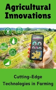  Ruchini Kaushalya - Agricultural Innovations : Cutting-Edge Technologies in Farming.