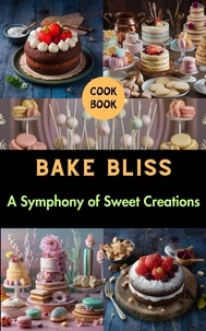  Ruchini Kaushalya - Bake Bliss : A Symphony of Sweet Creations.