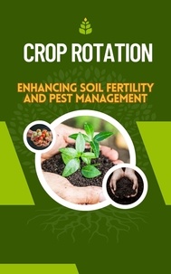  Ruchini Kaushalya - Crop Rotation : Enhancing Soil Fertility and Pest Management.