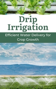  Ruchini Kaushalya - Drip Irrigation : Efficient Water Delivery for Crop Growth.