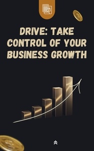  Ruchini Kaushalya - Drive : Take Control of Your Business Growth.