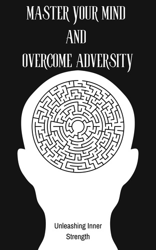  Ruchini Kaushalya - Master Your Mind and Overcome Adversity : Unleashing Inner Strength.