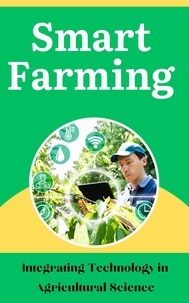  Ruchini Kaushalya - Smart Farming : Integrating Technology in Agricultural Science.