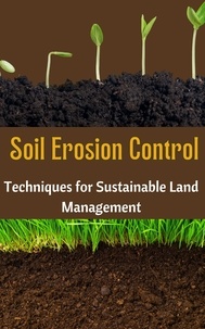  Ruchini Kaushalya - Soil Erosion Control : Techniques for Sustainable Land Management.