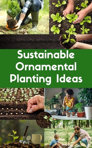  Ruchini Kaushalya - Sustainable Ornamental Planting Ideas.