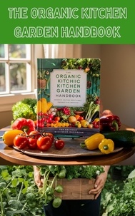  Ruchini Kaushalya - The Organic Kitchen Garden Handbook.