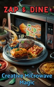  Ruchini Kaushalya - Zap &amp; Dine : Creative Microwave Magic.