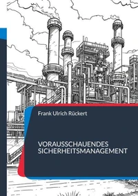 Vorausschauendes Sicherheitsmanagement