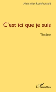 C'est ici que je suis