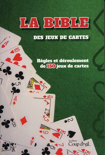 La bible des jeux de cartes - Règles et... de Rudel Médias - Grand Format -  Livre - Decitre