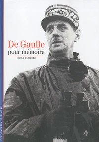 De Gaulle, pour mémoire