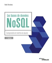 Rudi Bruchez - Les bases de données NoSQL - Comprendre et mettre en oeuvre.